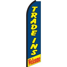 TRADE IN WELCOME Swooper Flag