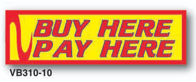 Red and yellow 'Buy Here Pay Here' sign with a red border.