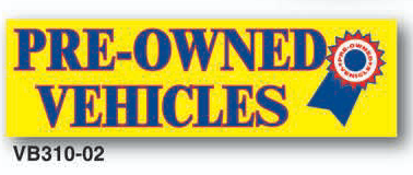 Pre-owned vehicles sign with a yellow background and blue text.